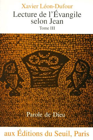 Lecture de l'Evangile selon Jean Tome 3