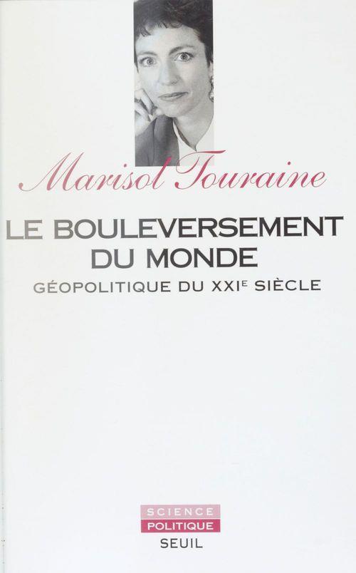 Le bouleversement du monde. geopolitique du xxie siecle