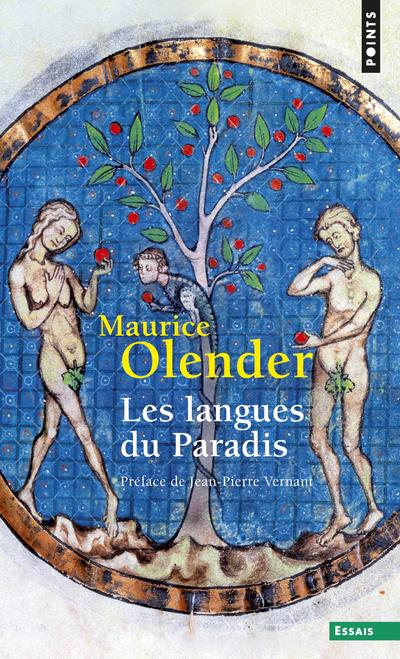 Les langues du paradis : Aryens et Sémites : Un couple providentiel