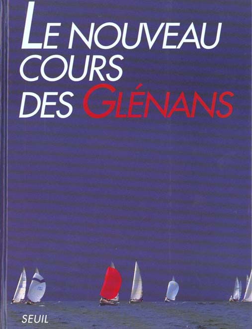 Le nouveau cours des glenans - nouvelle edition