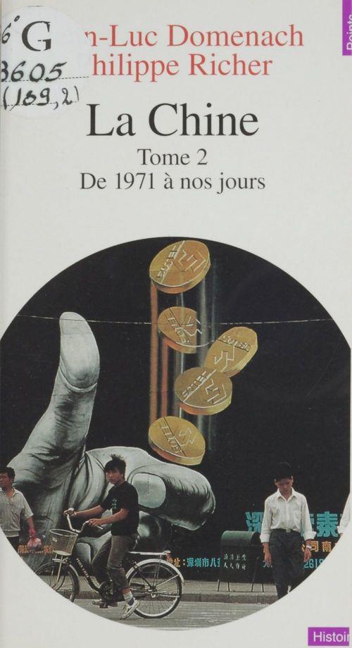 La chine - de 1972 a nos jours - nouvelle edition