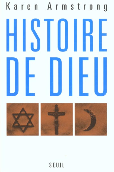Histoire de dieu. d'abraham a nos jours