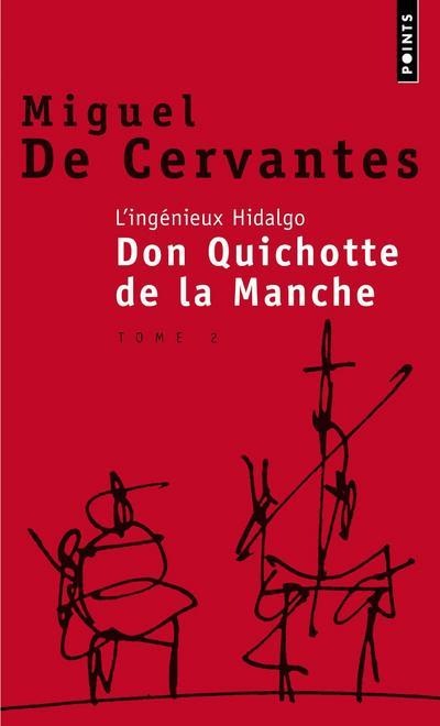 L'ingénieux Hidalgo Don Quichotte de la Manche Tome 2