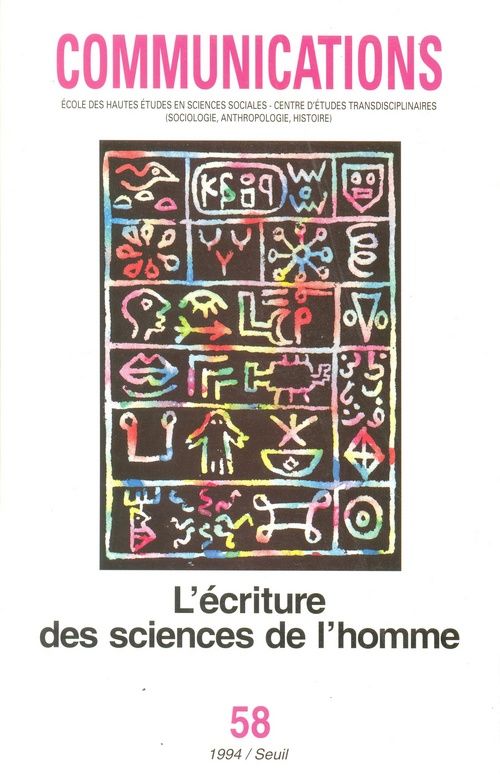 Revue communications n.58 : l'écriture des sciences de l'homme