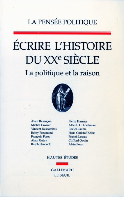 La pensee politique, tome 2 - ecrire l'histoire du xxe siecle. la politique et la raison - flash vidéo