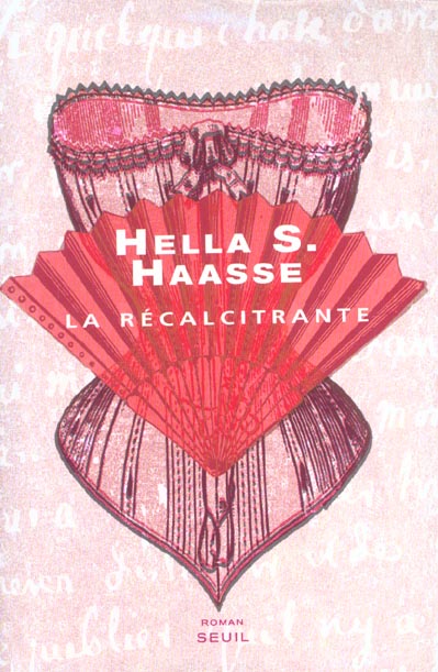 Recalcitrante (la)