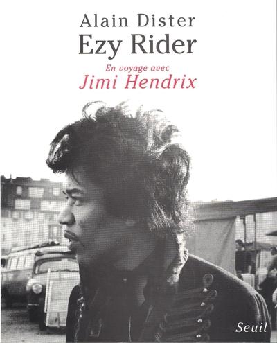 Ezy rider. en "voyage" avec jimi hendrix