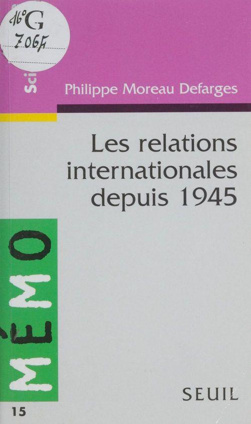 Memento des relations internationales depuis 1945