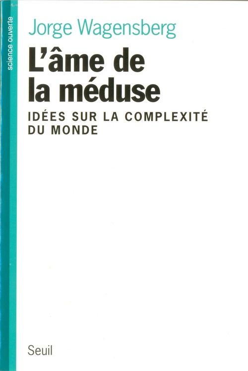 L'ame de la meduse. idees sur la complexite du monde - flash vidéo