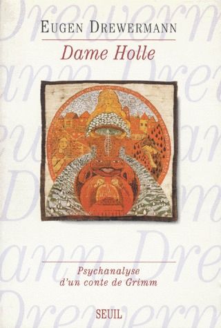 Dame Holle ; psychanalyse d'un conte de Grimm