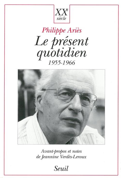 Le present quotidien (1955-1966)
