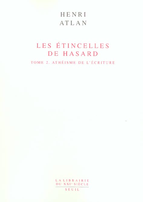 Les etincelles de hasard, tome 2 - atheisme de l'ecriture - flash vidéo