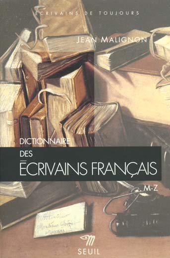 Dictionnaire des ecrivains francais - nouvelle edition