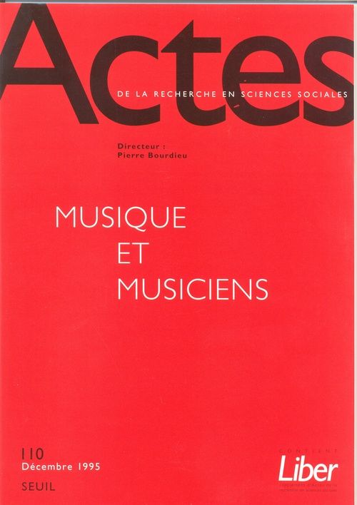 Actes de la recherche en sciences sociales n.110 : musique et musiciens