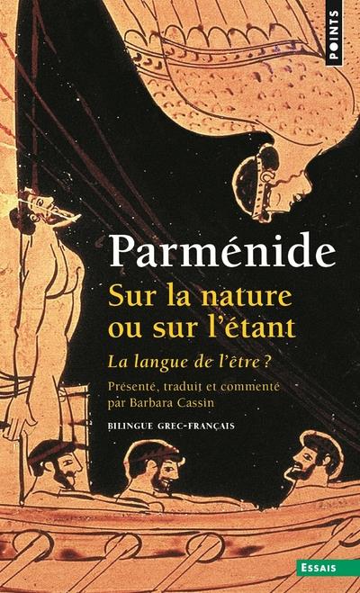 Sur la nature ou sur l'étant ; la langue de l'être ?