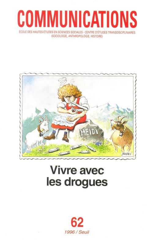 Revue communications n.62 : vivre avec les drogués
