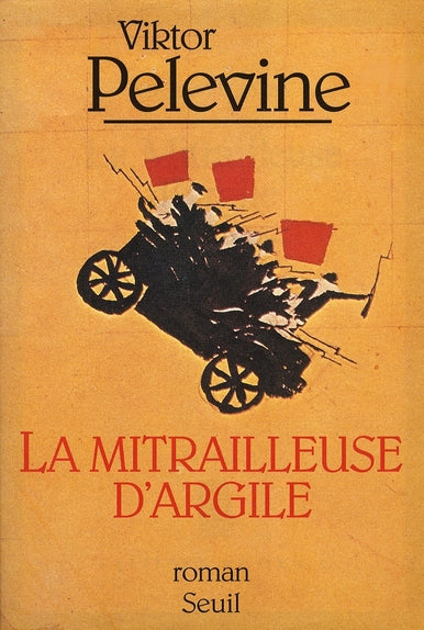 La mitrailleuse d'argile