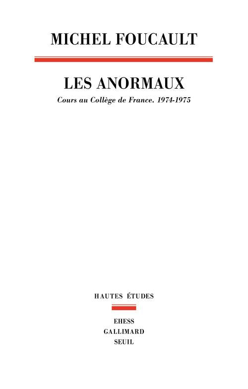 Les anormaux - cours au college de france, 1974-1975