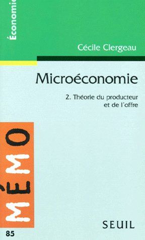 Microéconomie Tome 2 ; théorie du producteur et de l'offre - flash vidéo