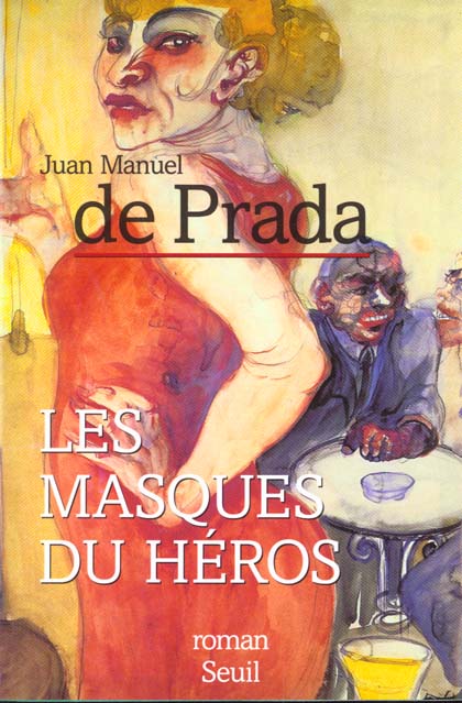 Masques du heros (les)