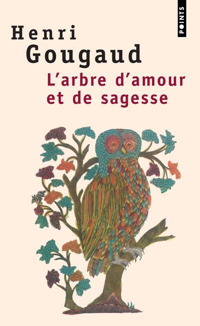 L'arbre d'amour et de sagesse ; légendes du monde entier
