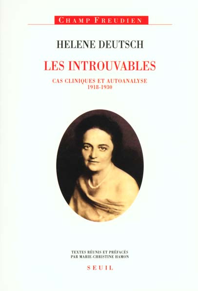 Les introuvables - cas cliniques et autoanalyse (1918-1930)