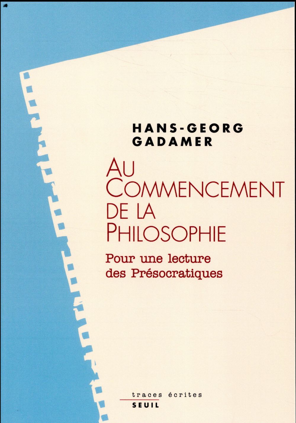 Au commencement de la philosophie ; pour une lecture des présocratiques
