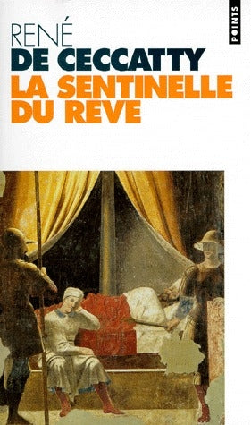 La sentinelle du reve
