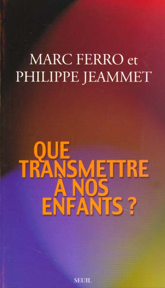 Que transmettre a nos enfants ? - flash vidéo