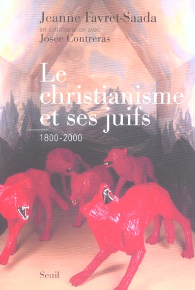 Le christianisme et ses juifs (1800-2000)