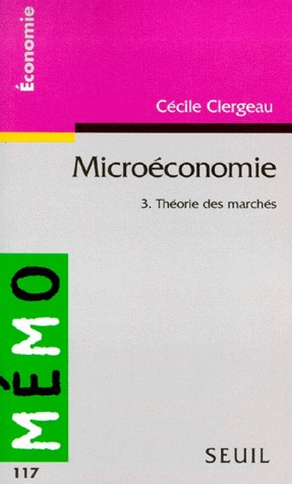 Microéconomie Tome 3 ; théorie des marchés - flash vidéo