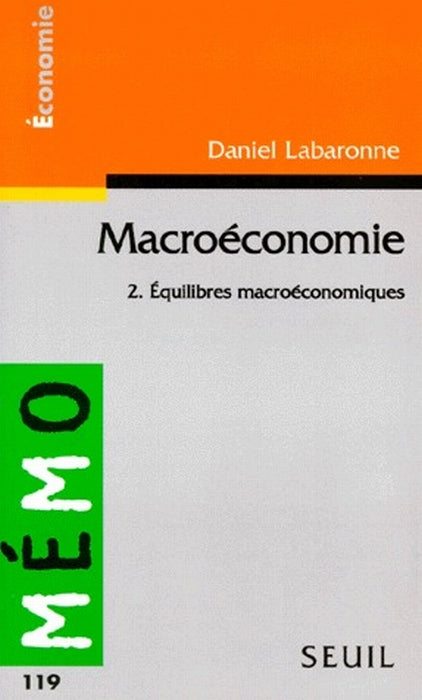 Macroéconomie Tome 2 ; équilibres macroéconomiques - flash vidéo