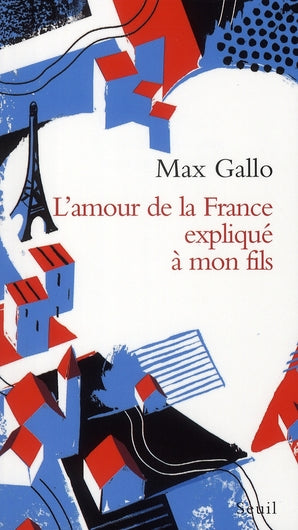 L'amour de la france explique a mon fils