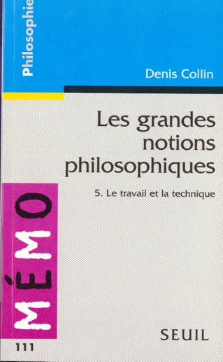 Les grandes notions philosophiques 5. le travail et la technique - flash vidéo