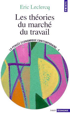 Les théories du marché du travail