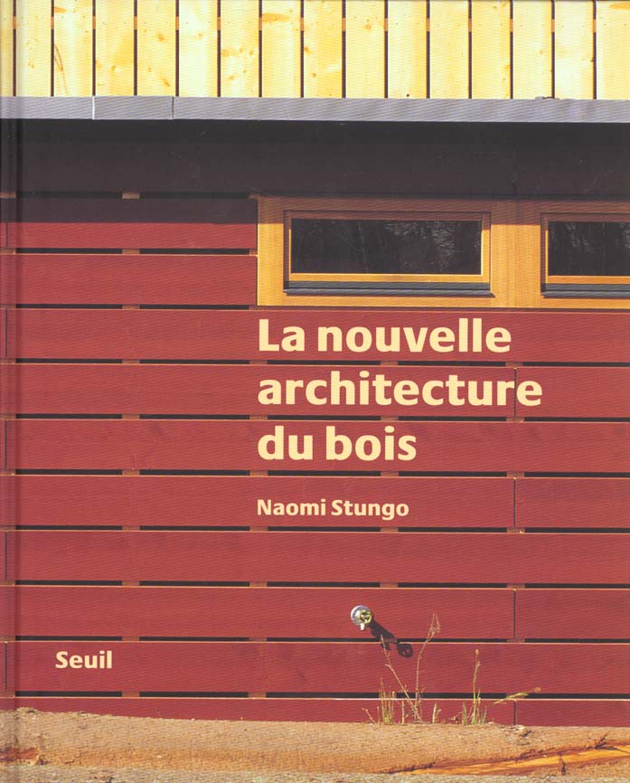 La nouvelle architecture du bois