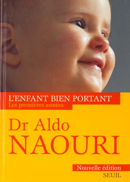 L'enfant bien portant. de 0 a 2 ans - nouvelle edition
