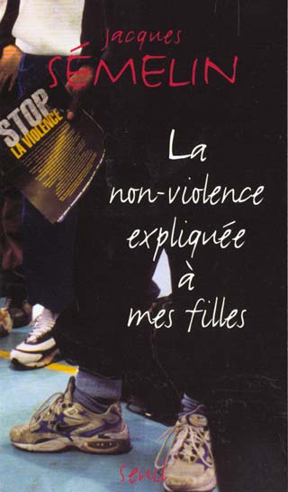 La non-violence expliquée à mes filles