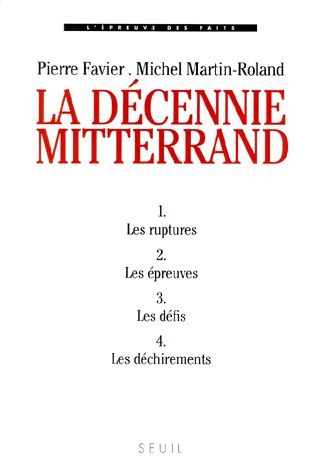 La décennie Mitterrand