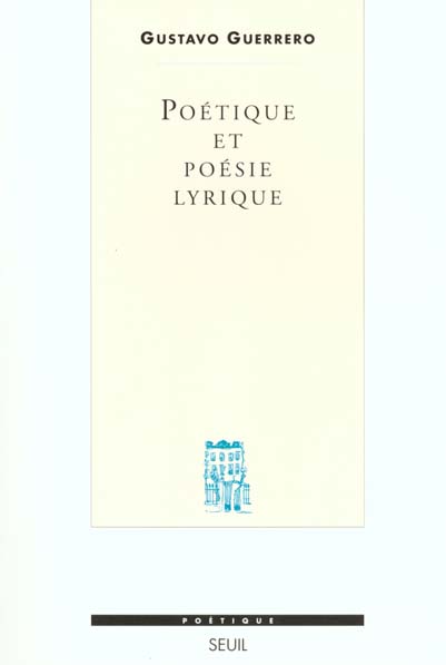 Revue poétique : poétique et poésie lyrique ; essai sur la formation d'un genre