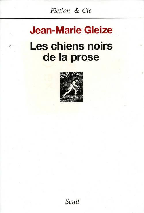 Les chiens noirs de la prose