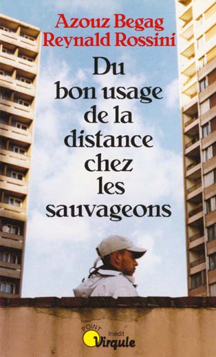 Du bon usage de la distance chez les sauvageons