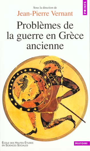 Problemes de la guerre en grece ancienne - nouvelle edition
