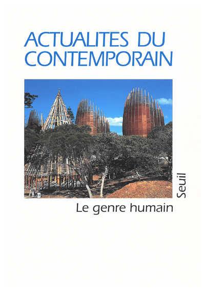Le genre humain n.35 : actualités du contemporain