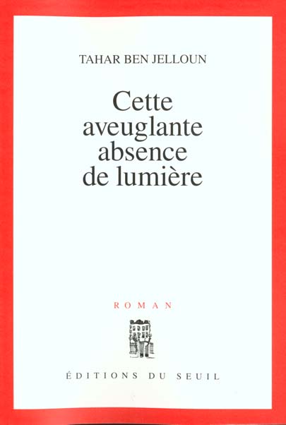 Cette aveuglante absence de lumière