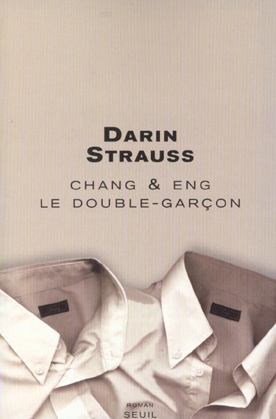 Chang & eng. le double-garcon