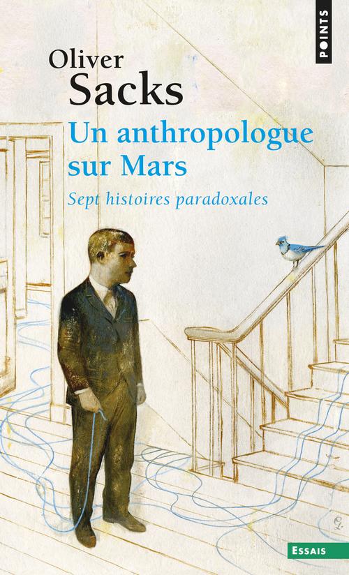 Un anthropologue sur Mars ; sept histoires paradoxales