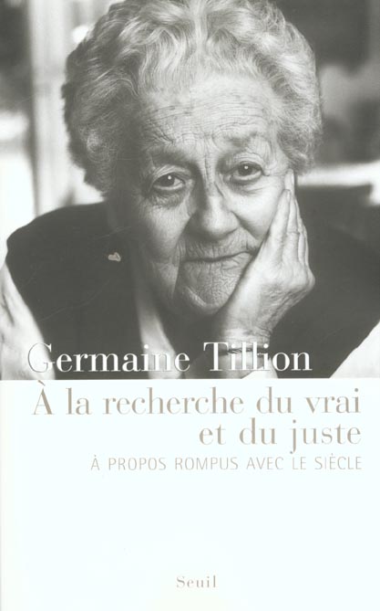 à la recherche du vrai et du juste ; à propos rompus avec le siècle