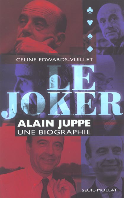 Le joker. alain juppe, une biographie - flash vidéo