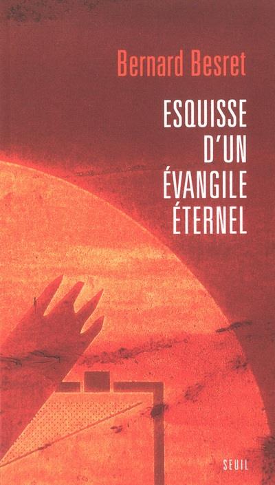 Esquisse d'un évangile éternel